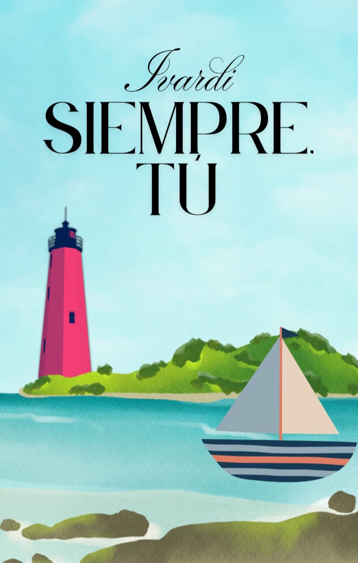 Siempre, Tú 