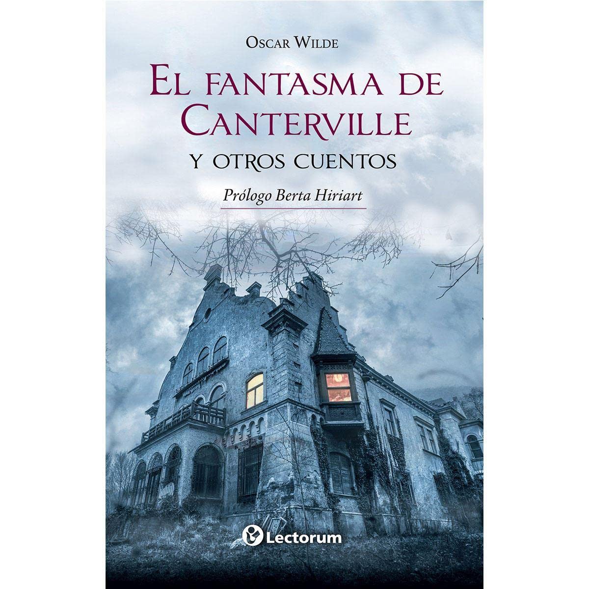 FANTASMA DE CANTERVILLE Y OTROS CUENTOS