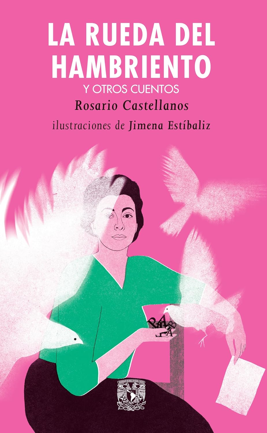 La rueda del hambriento y otros cuentos.